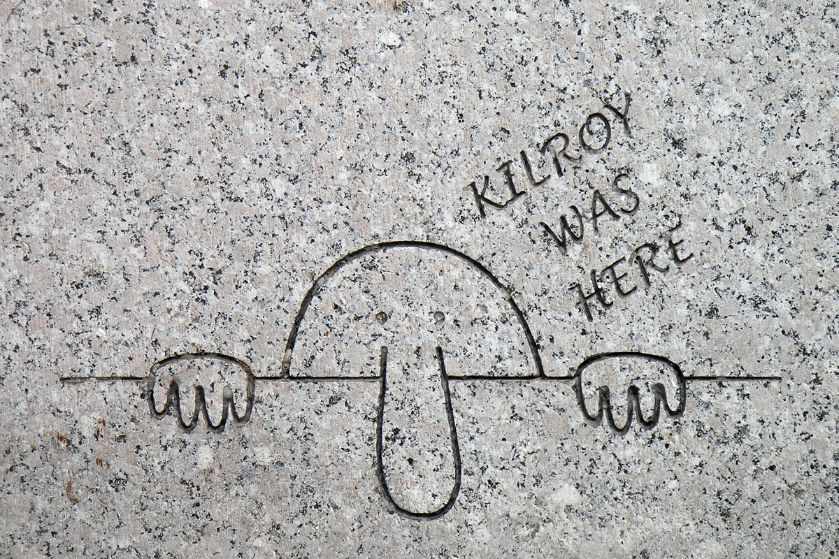 Kilroy was here